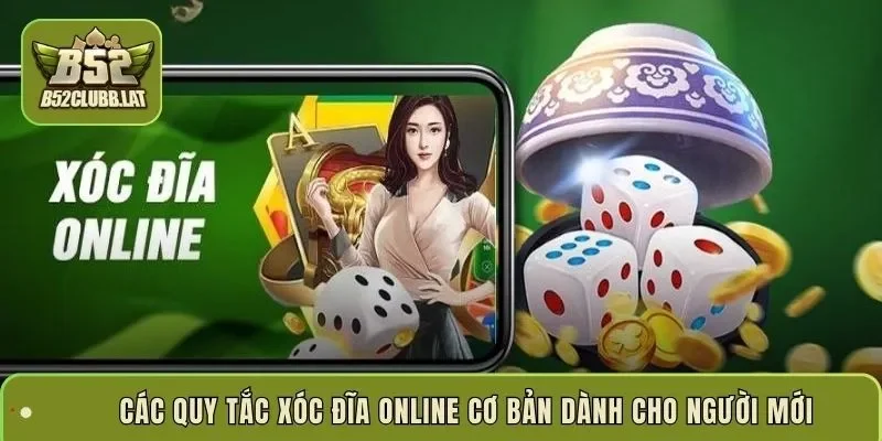  Các quy tắc xóc đĩa online cơ bản dành cho người mới