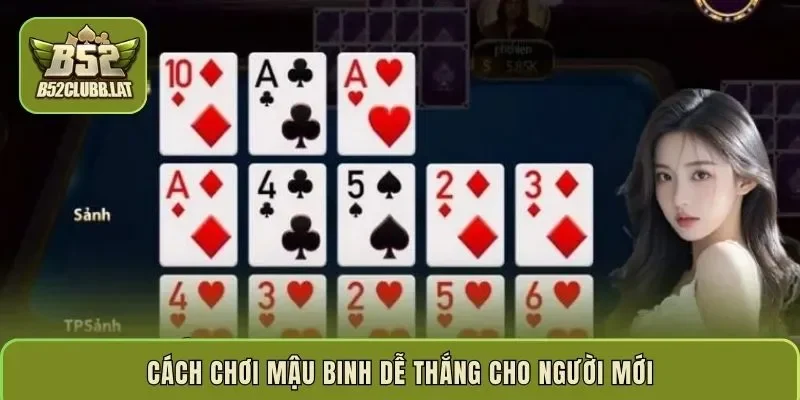 Cách chơi mậu binh dễ thắng cho người mới